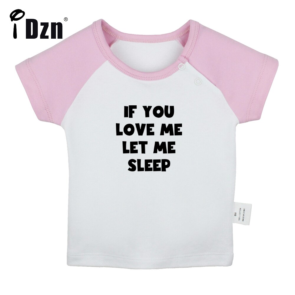 Als U Love Me Laat Me Slaap Fun Art Gedrukt Baby Jongens T-shirts Leuke Baby Meisjes Korte Mouwen T-shirt pasgeboren Katoenen Tops Kleding