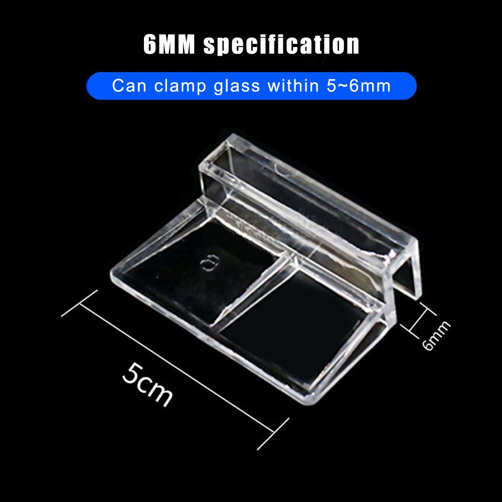 4Pcs Acryl Aquarium Glas Deksel Aquarium Deksel Beugel Clip Ondersteuning Deksel Houder Clips Tool 6Mm 8Mm 10Mm 12Mm: 6mm