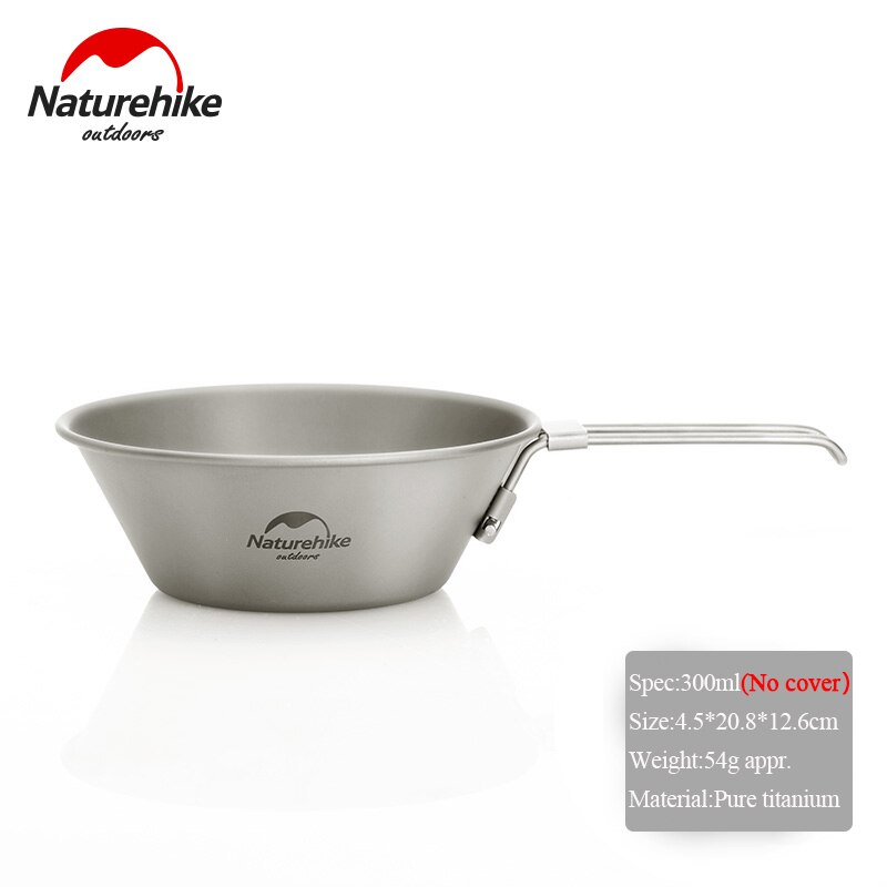 Naturehike in Titanio Leggero Posate Pieghevole Spork Cucchiaio Tazza di Acqua Tazza Tazza di articoli per La Tavola tutto'aperto Pentolame E Utensili per Cucinare Cena per la Corsa di Campeggio: 300ML Bowl no copertina