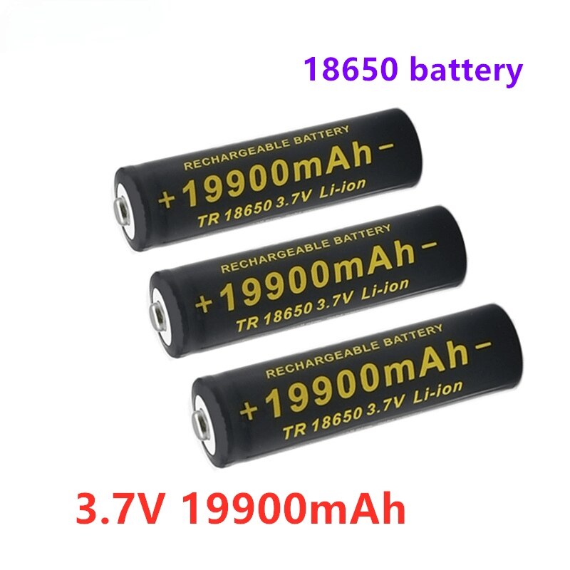 100% 3.7V 18650 19900mAh high capacity batteries Li-ion lithium battery for flashlight battery