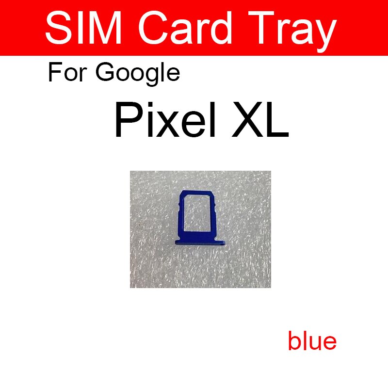 Sim Card Tray For Google Pixel XL 2 2XL Sim Card Tray Holder Replacement Repair Parts: Pixel XL-blue
