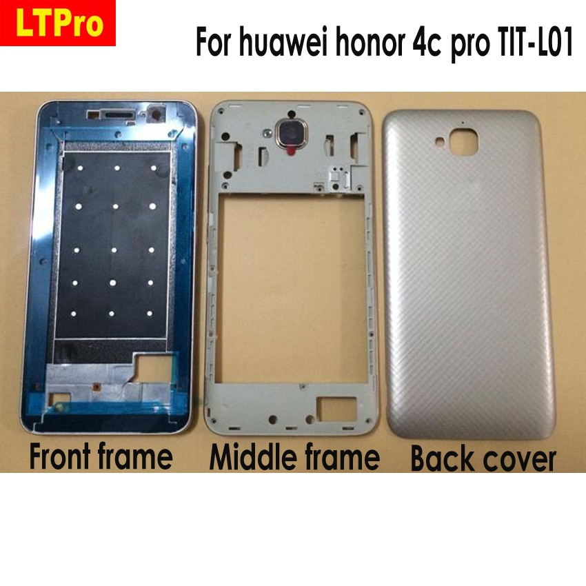 LTPro pour huawei honour 4c pro 4 cpro TIT-L01 LCD façade cadre avant milieu boîtier batterie porte couverture arrière boîtier