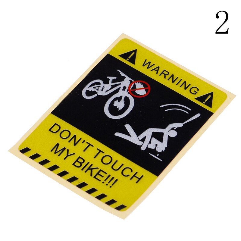 DONT TOUCH MY BIKE Bicycle Waterproof Decorative Warning Sticker Waterproof Decal Cycling Accessories: 2