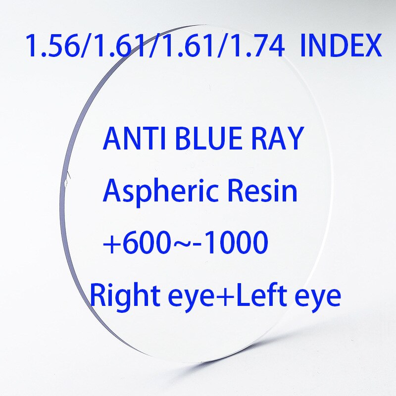 2 Piece 1.56 Index Lens Anti Blue Ray 1.61 1.67 1.74 Index +400 to -1000 Reading Glasses Lenses Myopia -100 150 200 -250