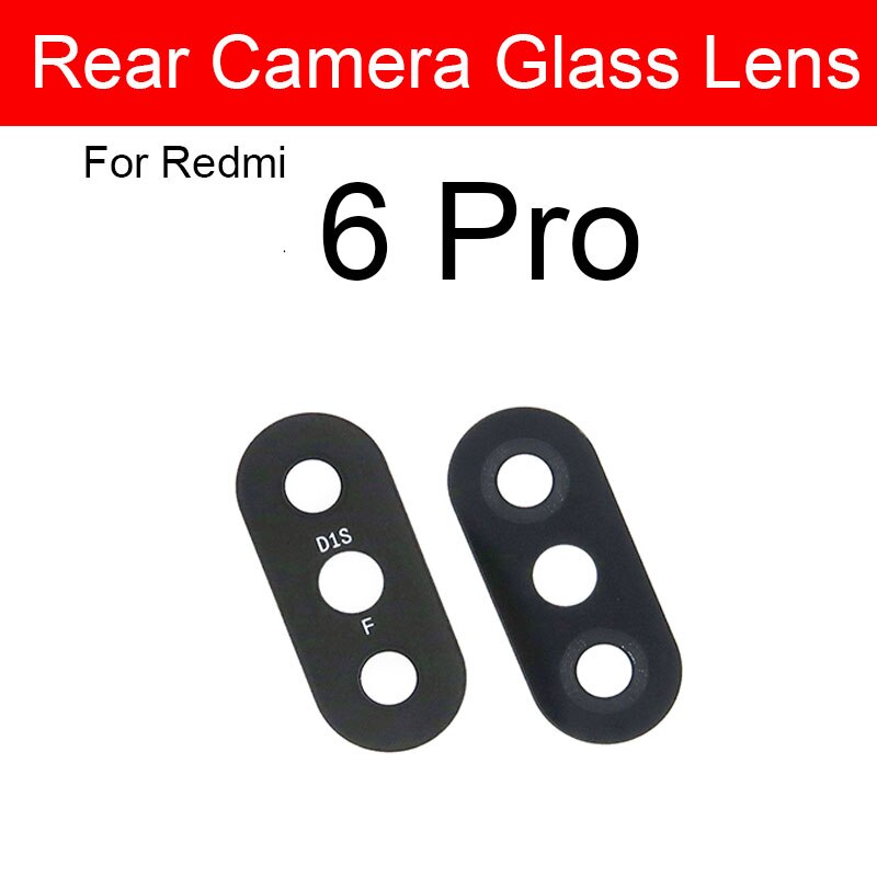 Bagside kamera glas linse + selvklæbende mærkat til xiaomi redmi 1s 2 2a 3s 3x 4x 4a 5 5a 6 6a 7 7a 8a 8 9 plus pro kamera linse glas: Til redmi 6 pro