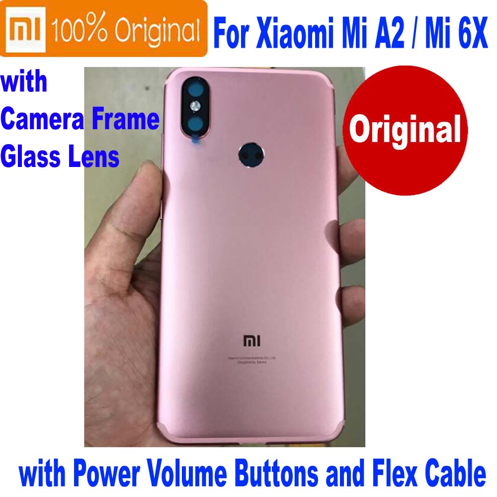 Original Xiaomi Mi A2 Mi6X Back Cover Battery Door Housing Rear Case + Camera Frame Glass Lens + Power Volume Button Flex Cable
