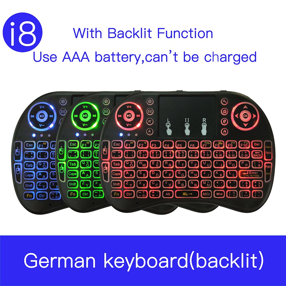 German i8 Backlight Mini Wireless Keyboard Deutsch 2.4GHz with Touchpad mouse for Raspberry Pi 3 RPI 2 Mini PC Smart TV Android: Ues AAA battery