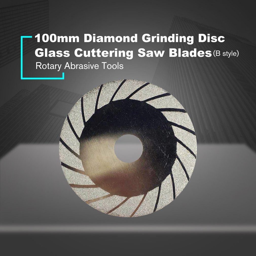 100MM Diamant Slijpschijf Cut Off Discs Wiel Glas Snijden Zaagbladen Zaagbladen Rotary Schuurmiddelen: B