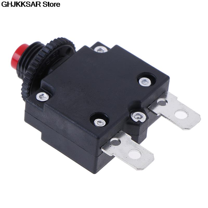 1Pc Circuit Breaker Overload Protector Switch Fuse 3A 4A 5A 6A 8A 10A 15A 20A 30A Thermal Switch Overload Protector Push Button