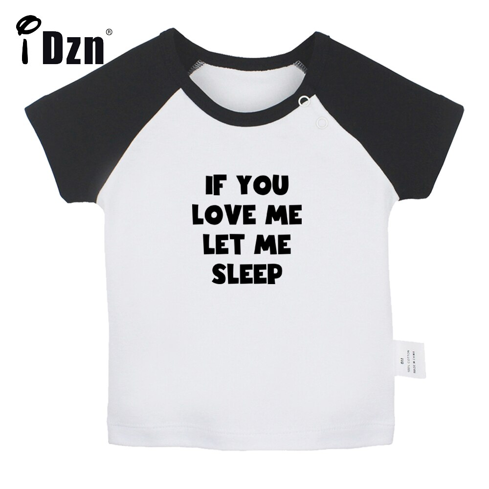 Als U Love Me Laat Me Slaap Fun Art Gedrukt Baby Jongens T-shirts Leuke Baby Meisjes Korte Mouwen T-shirt pasgeboren Katoenen Tops Kleding