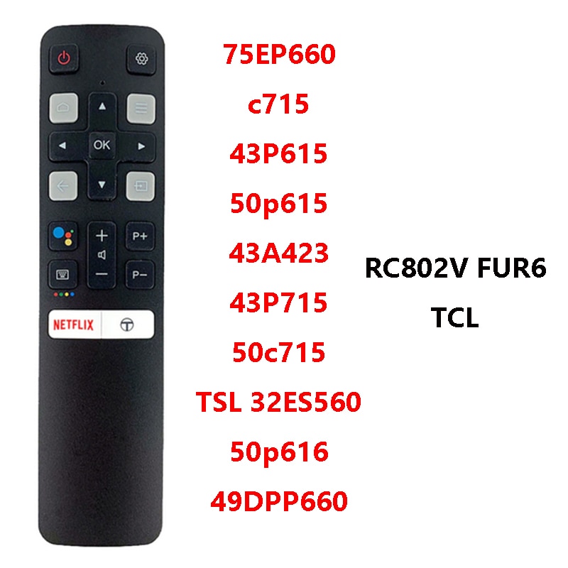 Mando a distancia Original para TV LCD TCL RC802V FNR1 49P30FS 65P8S RC802V FMR1 c715 65p815 RC802V FUR6 43 P715 43A423 43 P615, novedad