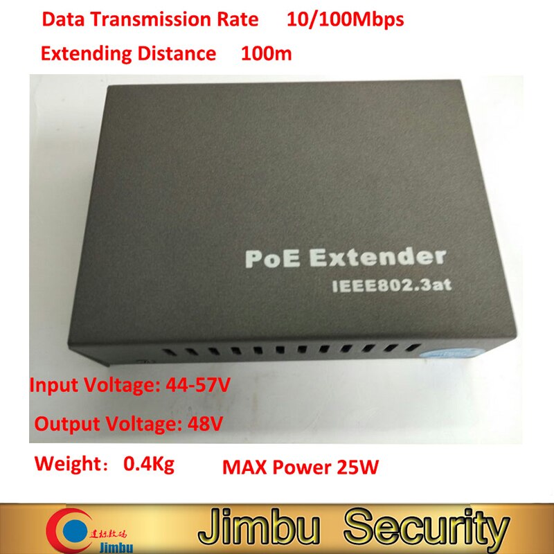 10/100Mbps Poe Extender Distance 100M tension d'entrée: 44-57V tension d'entrée: 44-57V puissance MAX 25W 802.3at