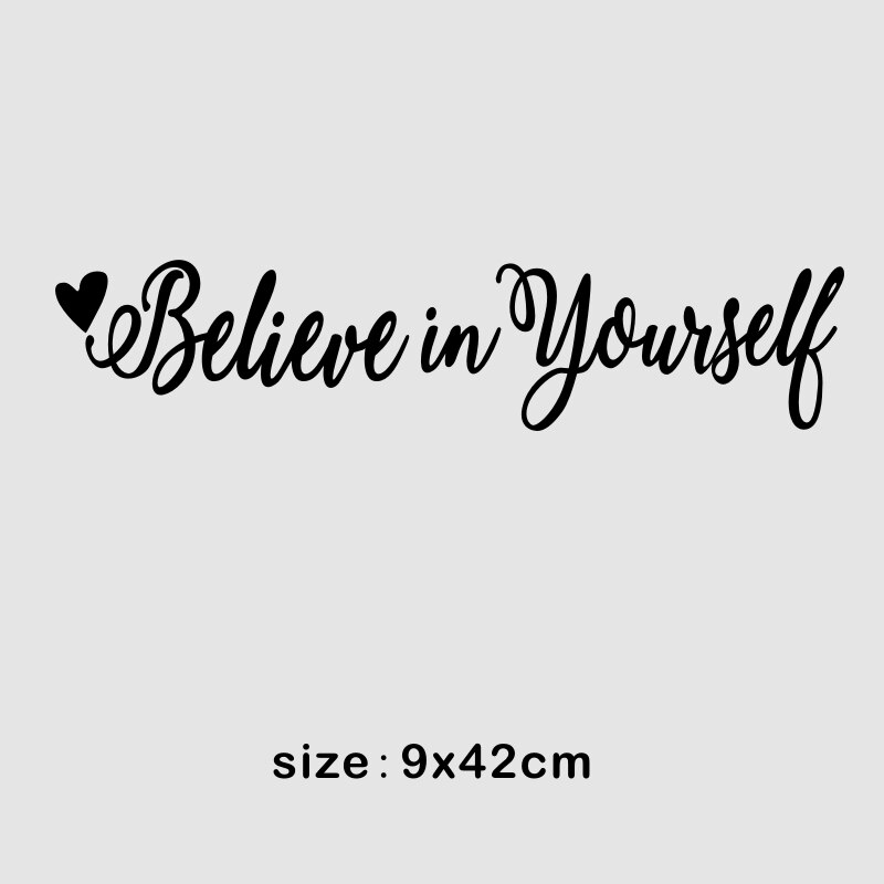 Motivational Quote Vinyl Lettering Believe in yourself Wall Decal Home Decoration Sticker Art Decor