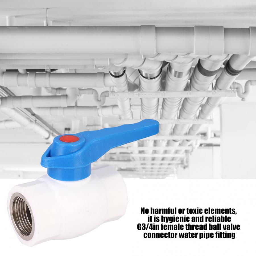 25mm G3/4in Female Thread Ball Valve Connector PPR PE PVC Water Pipe Fittings for Pure Drinking Cold Water System