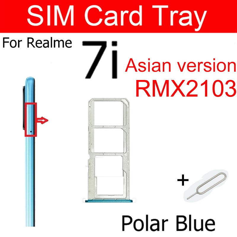 SIM Card Tray For OPPO Realme 7 5G 7 Pro 7i Sim Card Slot Tray Holder Adapter Replacement Parts: 7i-RMX2130-blue