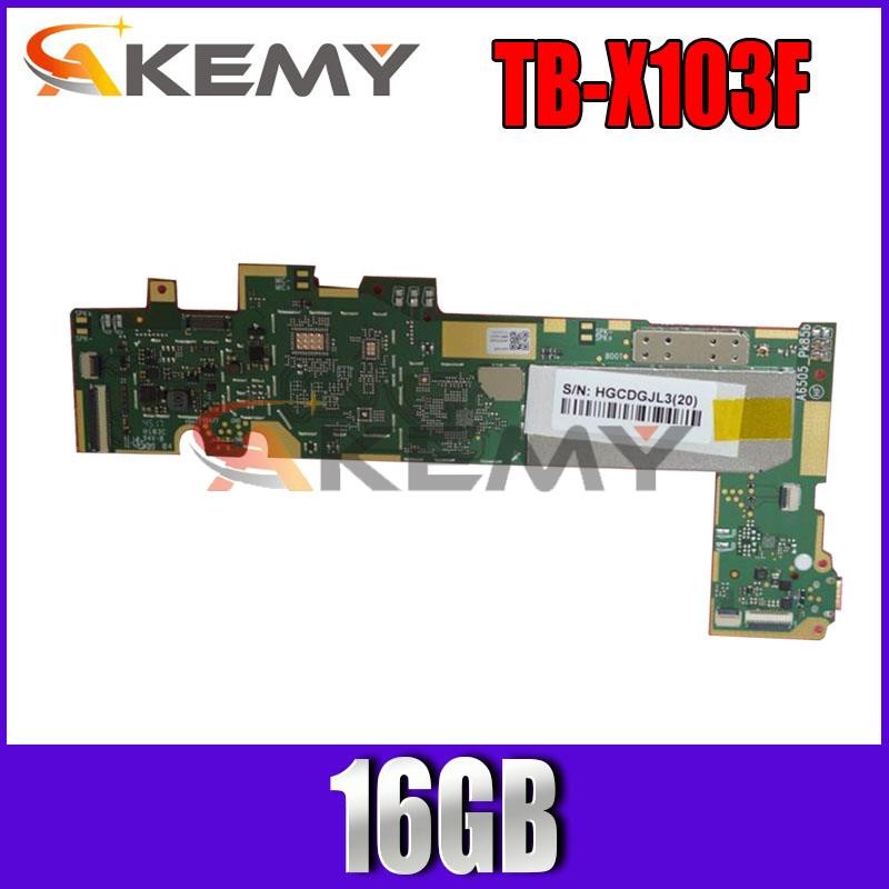 Motherboard Work fine 100% test For Lenovo Tab 3 10 Plus TB-X103F TB-X103 X103F tablet pc 16GB