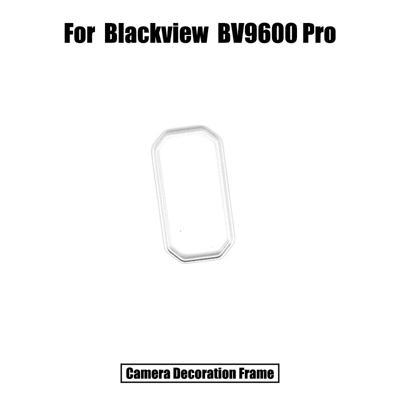 Lentille de caméra arrière en verre pour Blackview BV9600 Pro, cadre de décoration de caméra arrière: Camera frame
