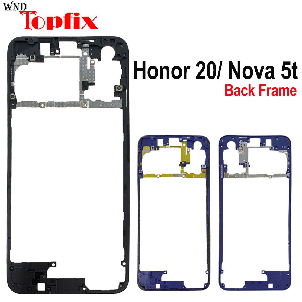 Hinten Rahmen Für Huawei Honor 20 YAL-L21 Hinten Lünette Platte Chassis Gehäbenutzen Für Huawei Nova 5T Zurück Rahmen Ersatz