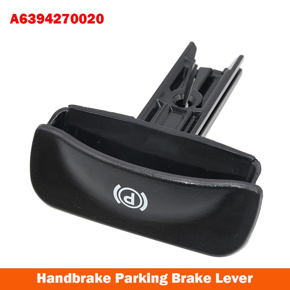 Voor Mercedes-Benz Vito W639 Viano 2003 Handbrake Handrem Lever Release Handvat A6394270020 802728-04