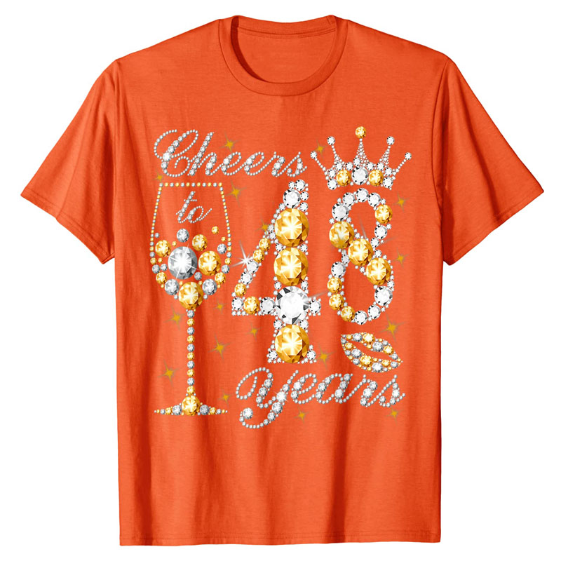 Proost Op 48 Jaar Oud Gelukkig 48th Verjaardag Koningin Drinken Wijn T-shirt Moederdag Vrouw Mama Gezegden Citaat grafische Tee Tops