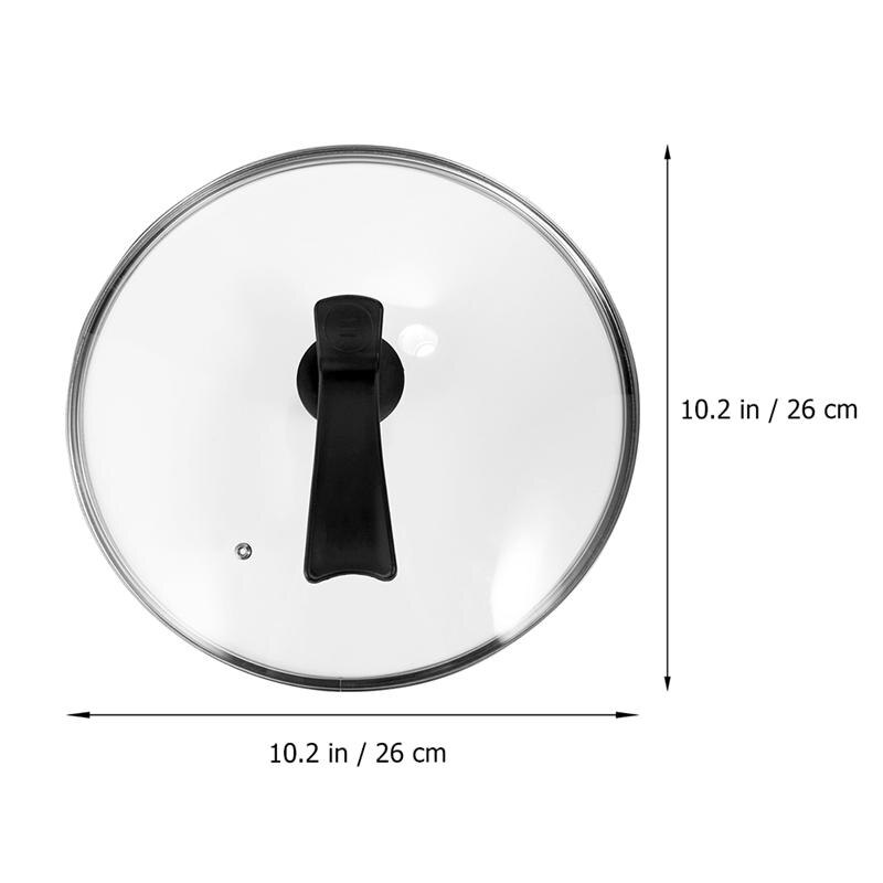 26/30/34cm Universal Round Pot Lid with Standing Handgrip Transparent Glass Pan Pot Cover Replacement Tempered Glass Cookware: 26cm