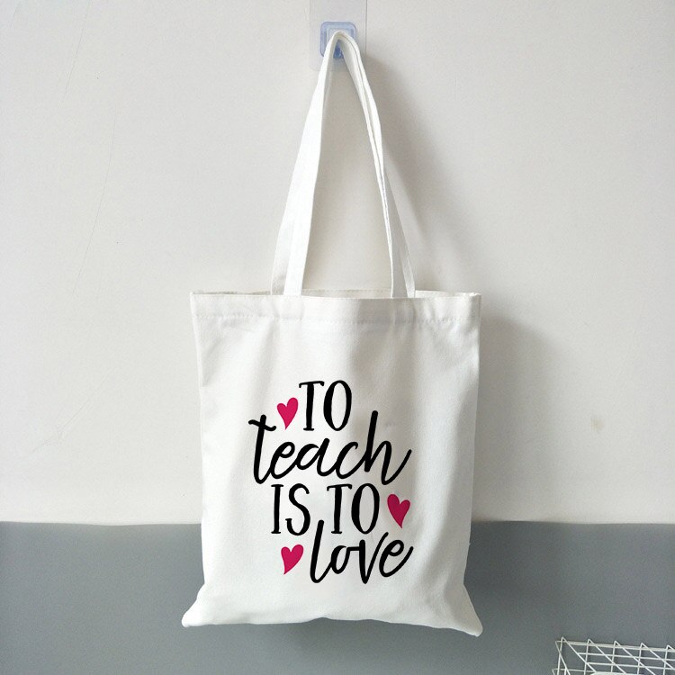 Teacher Tote Bag To Teach Is To Love Totebag Harajuku Casual Female Canvas Summer Ulzzang Shoulder Bags Teacher Bags: B0942-TBWH-M