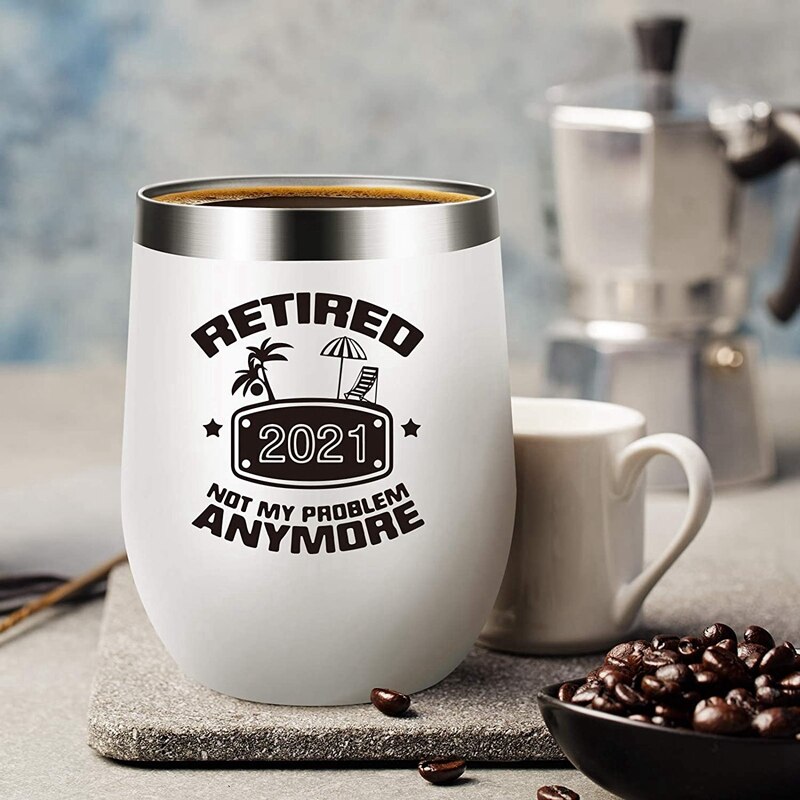 NHBR Retirement for Women Funny Retired Not My Problem Any More 12 Oz Double Wall Insulated Wine Tumbler