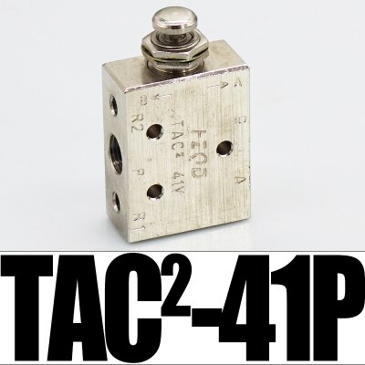 TAC pneumatic toggle valve TAC-3V 3P 3S 4V 4P TAC2-31V 31P 41V 41P Mechanical valve air valve Manual switch cylinder accessories: 41P