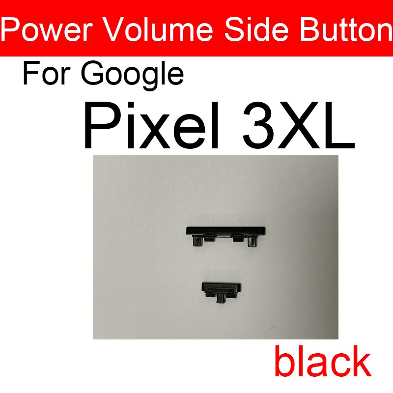 Power &amp; Volume Side Button For Google Pixel 3 3A 3XL XL Power Volume Side Key Repair Parts: Pixel 3XL-black