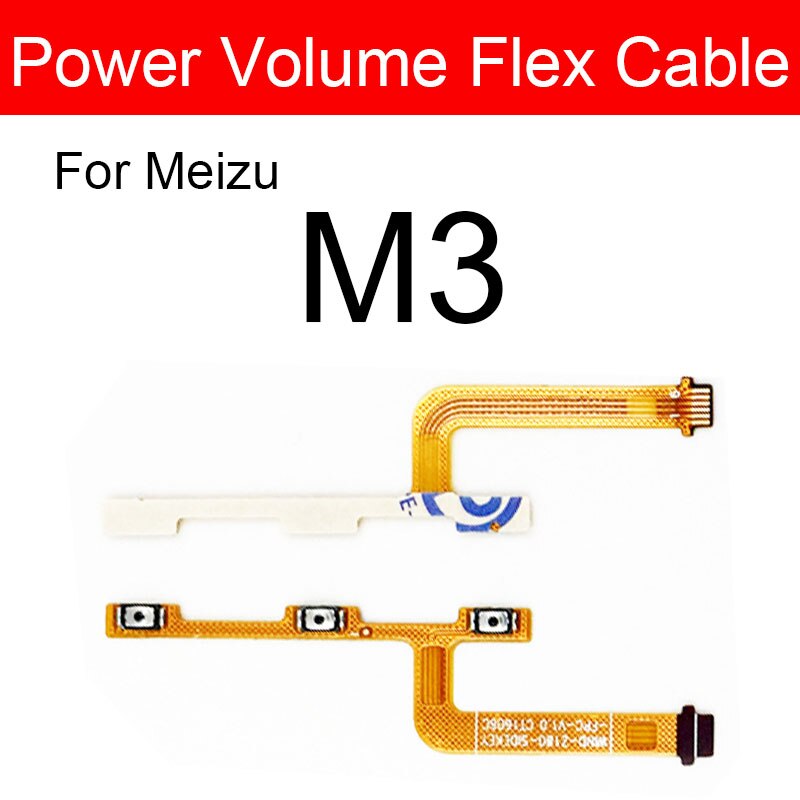 Volume & On Power Flex Cable For Meizu Meilan M1 M2 M3 M3s M5 M5s M5c M6 M6S Max Note Switch Button Key Side Flex Ribbon Repair: M3