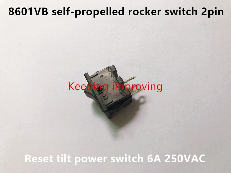 100% 8601VB Zelfrijdende Rocker Switch 2pin Reset Tilt Schakelaar 6A 250VAC