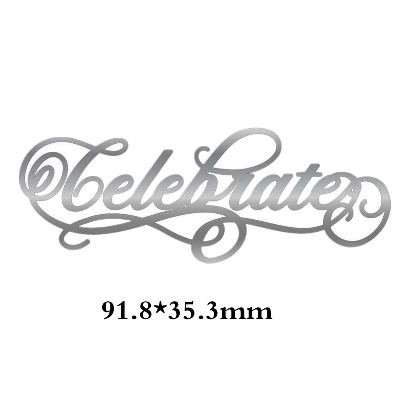 Word Letter Collection Metal Cutting Dies Stencil For Diy Scrapbooking Paper Cards Crafts Emobossing Decorationg Newest: 5 celebrate