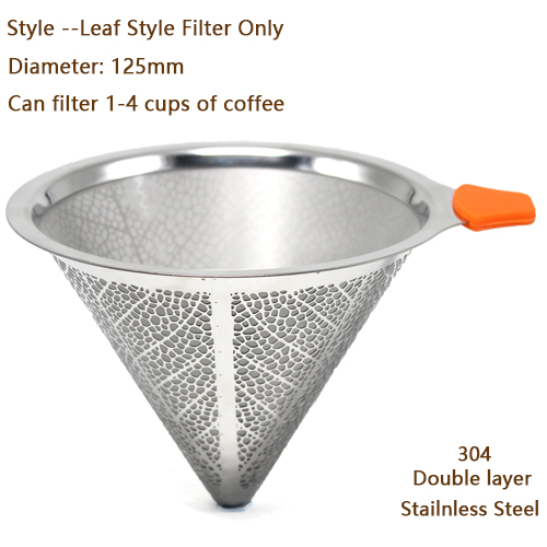 3 Style Coffee Filter Drip Double Layer Mesh Coffee Cone Filter 304(18/8) Stainless Steel Home Kitchen Coffee Making Tool: Leaf Style Filter