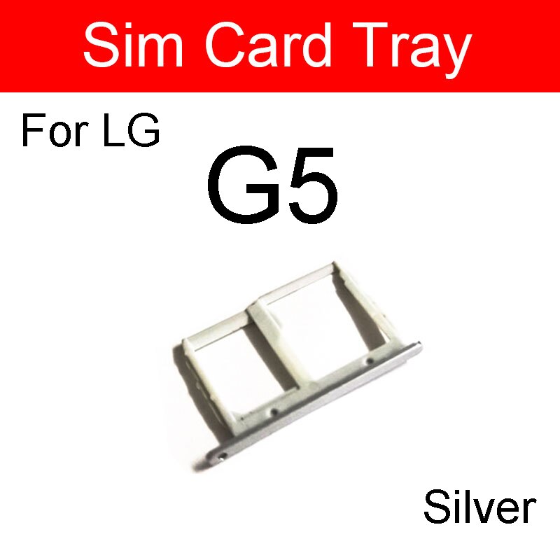 Sd memory sim-kort bakkeholder til lg  g2 g5 g6 g7 g8 g8x sim-kortlæser slot socket adapter reservedele tilbehør: G5 sølv