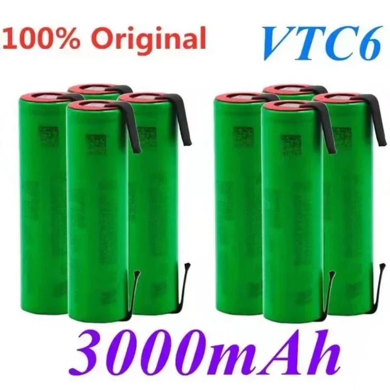 100% Original VTC6 3.7V 3000mAh 18650 Li-ion Battery 30A Discharge for US18650VTC6 Tools Batteries+DIY Nickel Sheets.