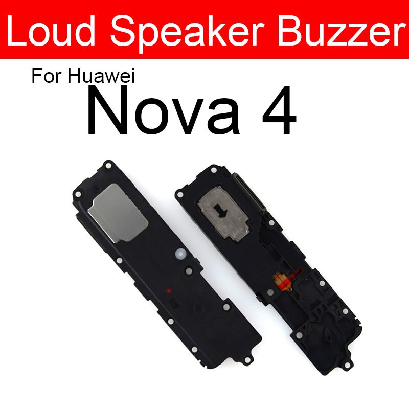 Louder Luidspreker Ringer Voor Huawei Nova 2 2i 2Plus 2S 3 3e 3i 4 4e 5 5i 5Pro lite Lound Sound Luidspreker Buzzer Vervanging: Nova 4