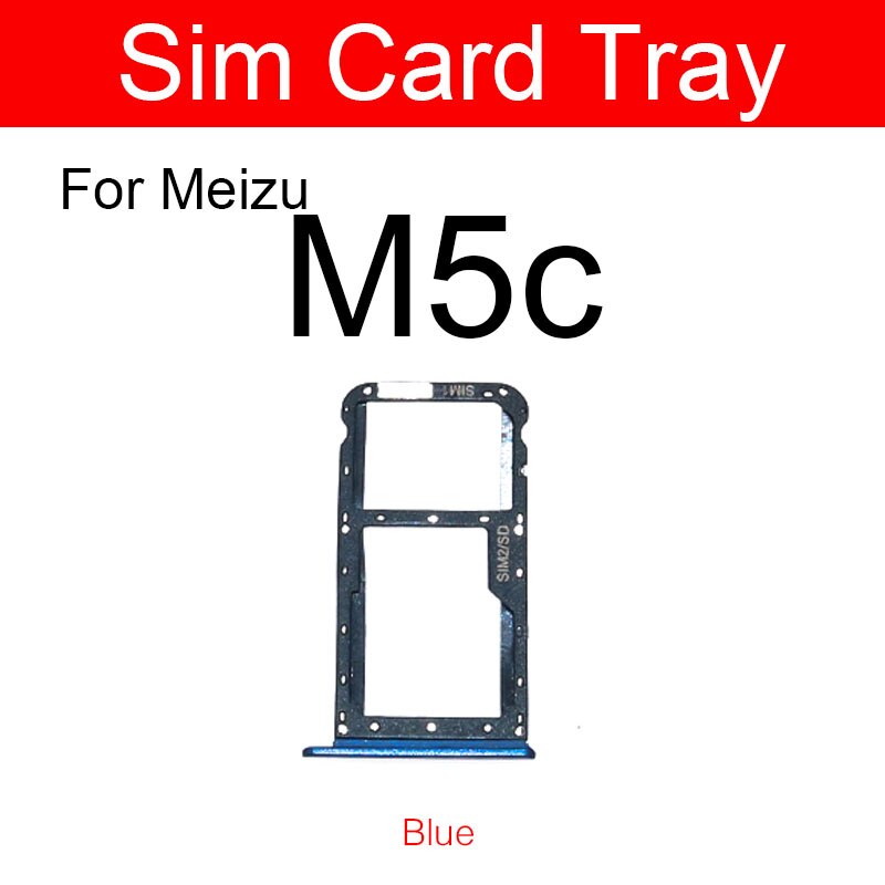 Soporte de la bandeja de la tarjeta SIM para Meizu Meilan encanto azul M5 M5c M5s M611A M611H adaptador de la ranura de la tarjeta Micro Sim piezas de reparación: Blue for Meizu M5c