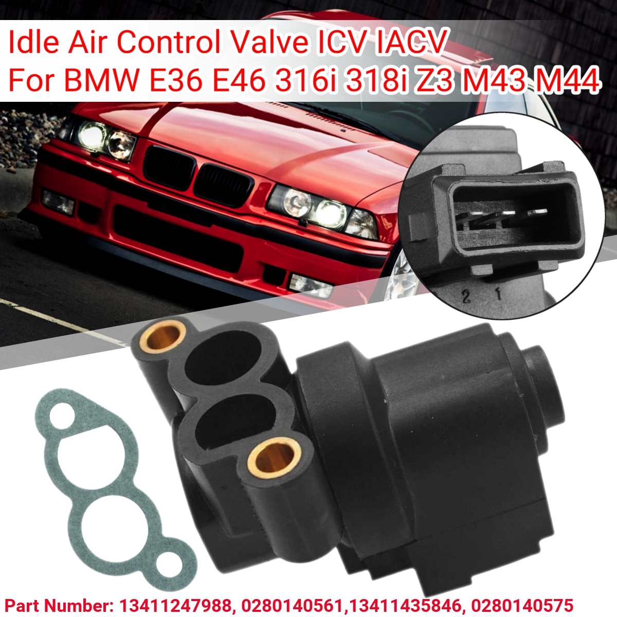 Idle Air Control Valve for BMW E36 E46 316i 318i 318is 1996-2000 M43 M44 13411247988, 0280140561 13411435846