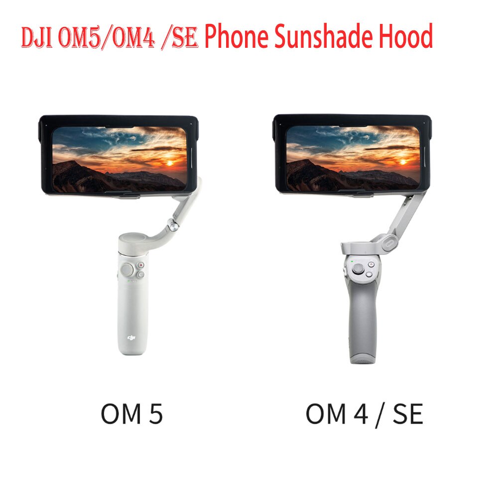 DJI – pare-soleil OM5/OM 4/SE pour Smartphone, pour DJI OSMO Mobile 5/4/SE, stabilisateur de cardan portable, accessoires