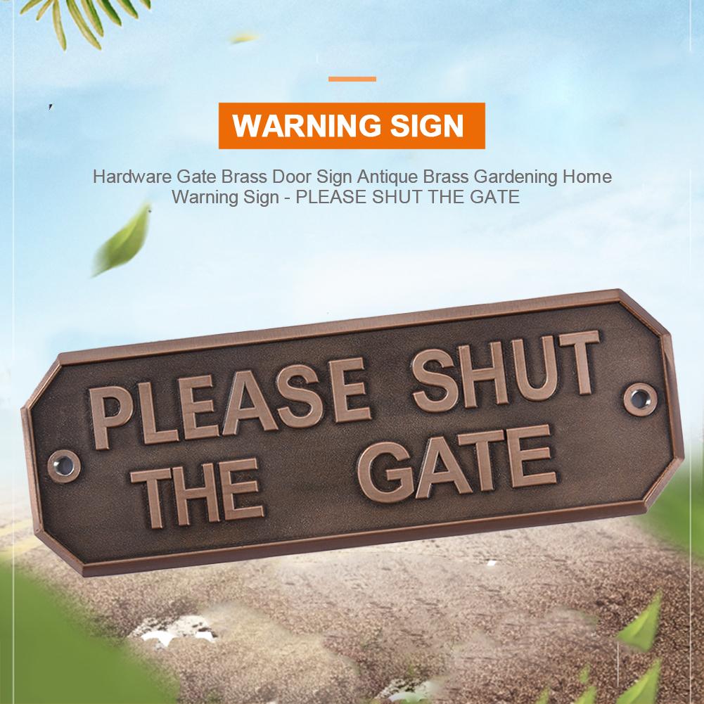 Hardware Gate Brass Door Sign Antique Brass Gardening Home Warning Sign - PLEASE SHUT THE GATE Home Door Decoration