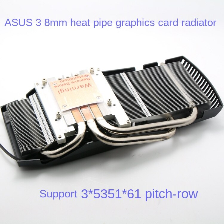 Asus 3 Heat Pipe 8Mm Heat Pipe Ondersteunt Pwm Videokaart Radiator Ondersteunt 53 51*61 Gatafstand 460 7850