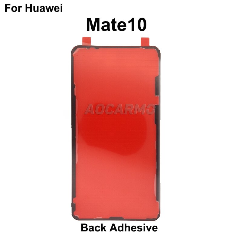 Aocarmo For Huawei Mate 10 / Mate 10 Pro Back Cover Adhesive Back Housing Battery Cover Glue Tape: Mate 10 Back