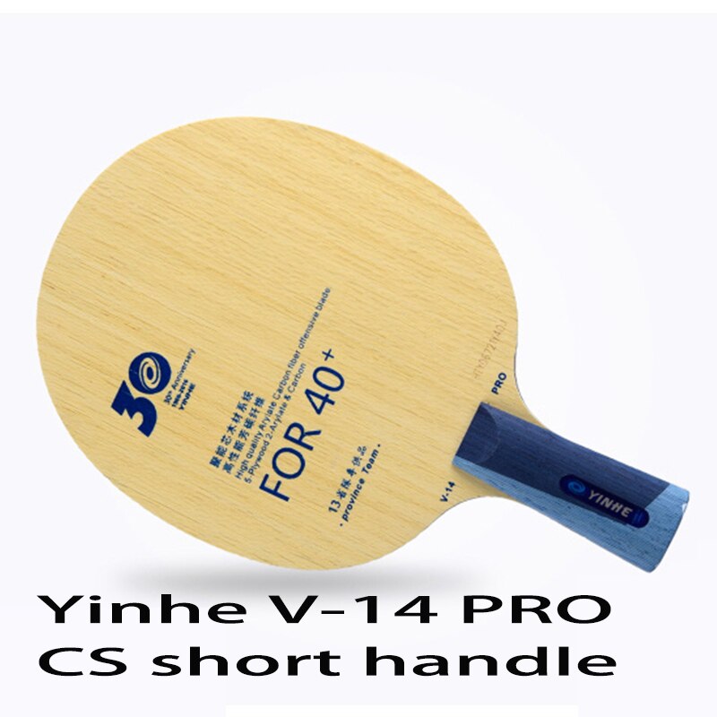 Original yinhe MC-2 U-2 V-14 PRO table tennis blade for 40+ provincial team table tennis racket racket ping pong: V14PRO CS