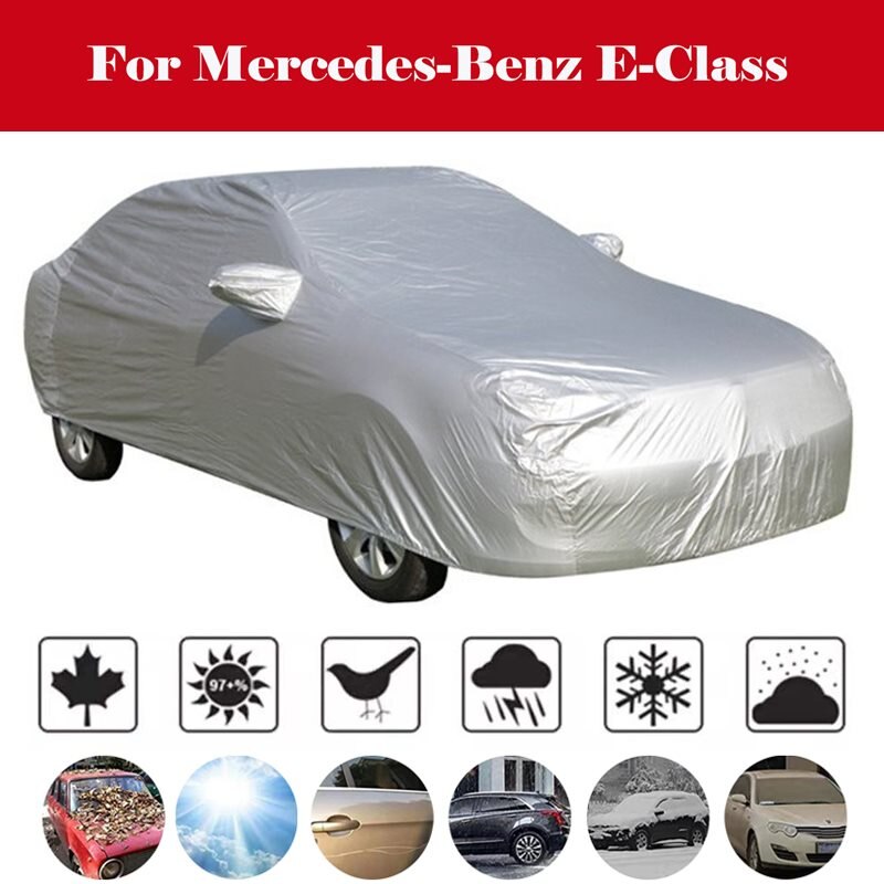 Full Car Cover Outdoor Anti-Uv Zon Regen Scratch Sneeuw Protector Mpv Cover Winddicht Voor Mercedes-Benz E-Klasse