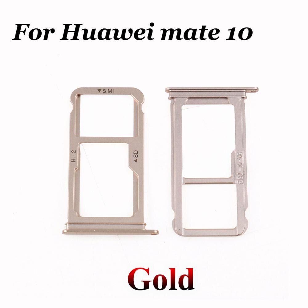 YuXi For Huawei mate10 SIM tray Card Reader Holder Slot Connector Repair Parts for huawei mate 10 Pro mate 10Pro: Mate 10 -Gold