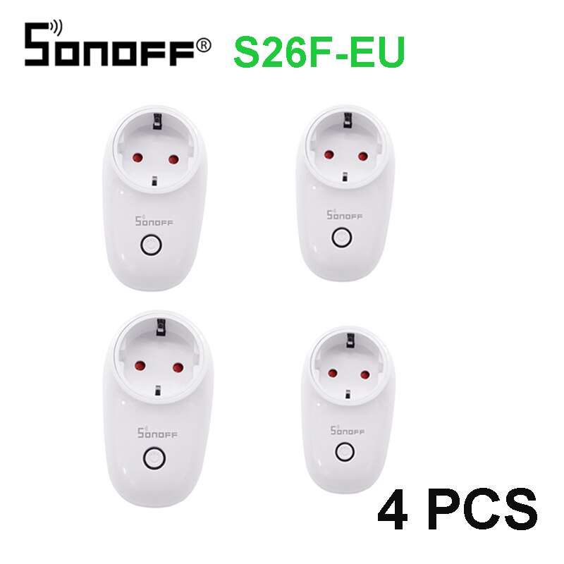 SONOFF S26 Wifi Smart Steckdose EUEU F Stecker 220V Drahtlose Fernbedienung Power Steckdose Licht Schalter Timer 10A alexa Google Hause: S26F-EU 4pcs