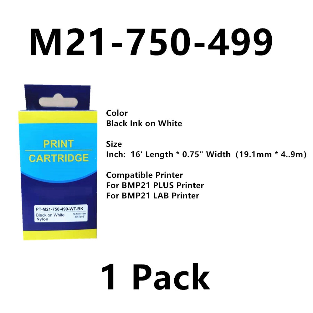 Ruban d'étiquettes en tissu pour M21-750-499 noir sur blanc ruban d'imprimante d'étiquettes en Nylon compatible pour imprimante Brady BMP21: 1 Pack