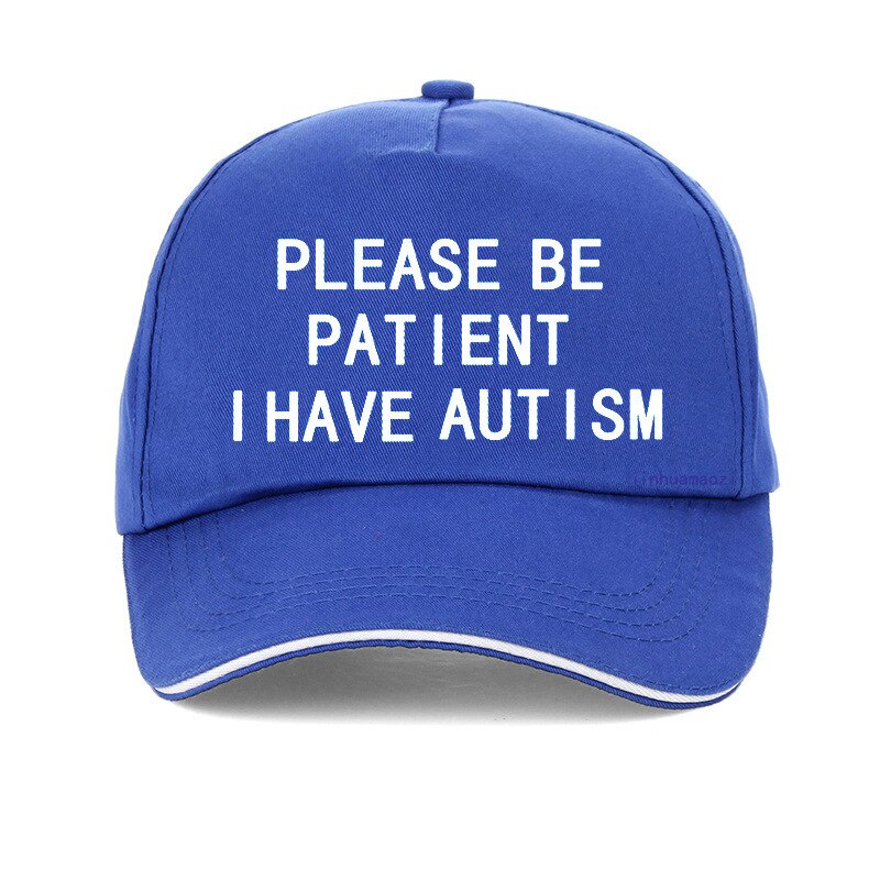 Casquette de baseball pour hommes et femmes, chapeau de papa, unisexe, ajustable, pour l'été, veuillez être Patient, avec lettres I Have autisme, 100%: Bleu