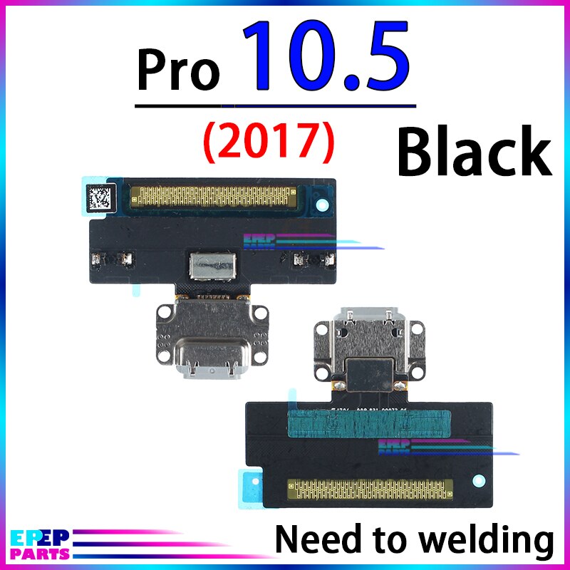 Cable de puerto de carga conector Dock para Ipad Pro 9,7 10,5 11 12,9 Módulo de placa flexible de cargador: Pro10.5 2017 Black