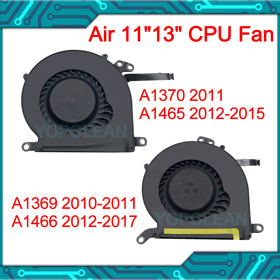 Laptop CPU Cooler Fan For Macbook Air 11" 13" A1369 A1370 A1465 A1466 year